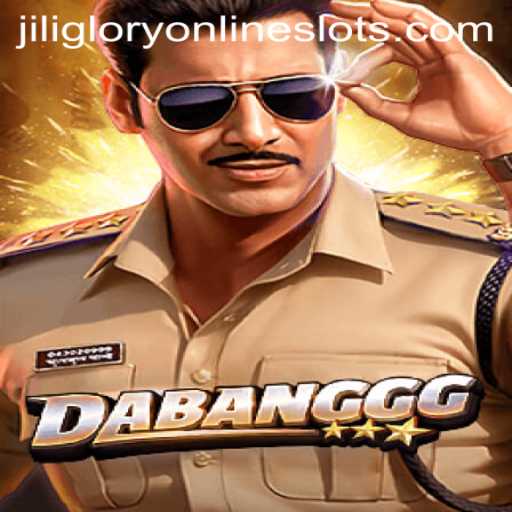 Unveiling DABANGGG: A Thrilling New Game Experience with Jiliglory