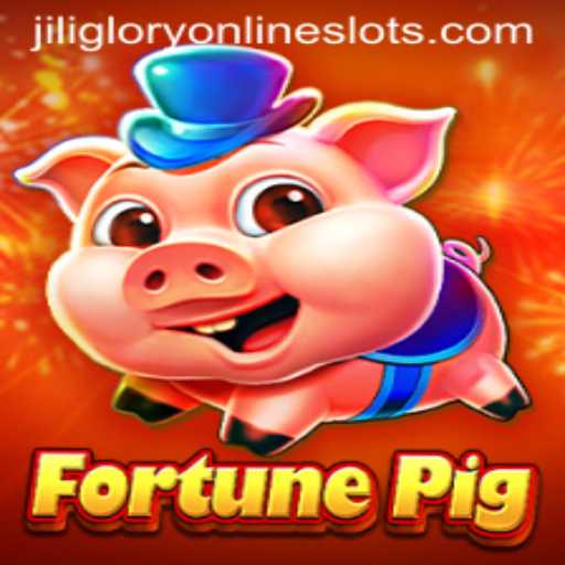 Discover the Exciting World of FortunePig and Jiliglory