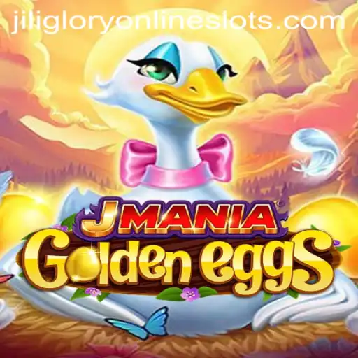Exploring the Thrills of JManiaGoldenEggs and the Importance of Jiliglory