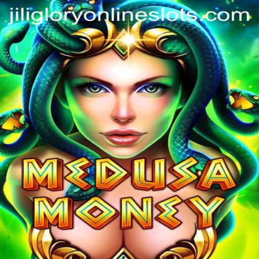 Explore the Enchanting World of MedusaMoney: A Gaming Odyssey with Jiliglory