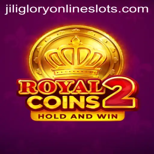Explore the Thrill of RoyalCoins2: Jiliglory's Latest Gaming Sensation