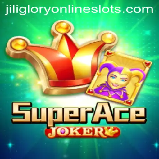 Discover the Thrills of SuperAceJoker: A Deep Dive into jiliglory's Latest Sensation