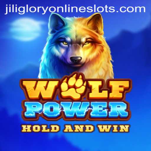 Exploring the Thrilling World of WolfPower and the Mysterious 'Jiliglory'